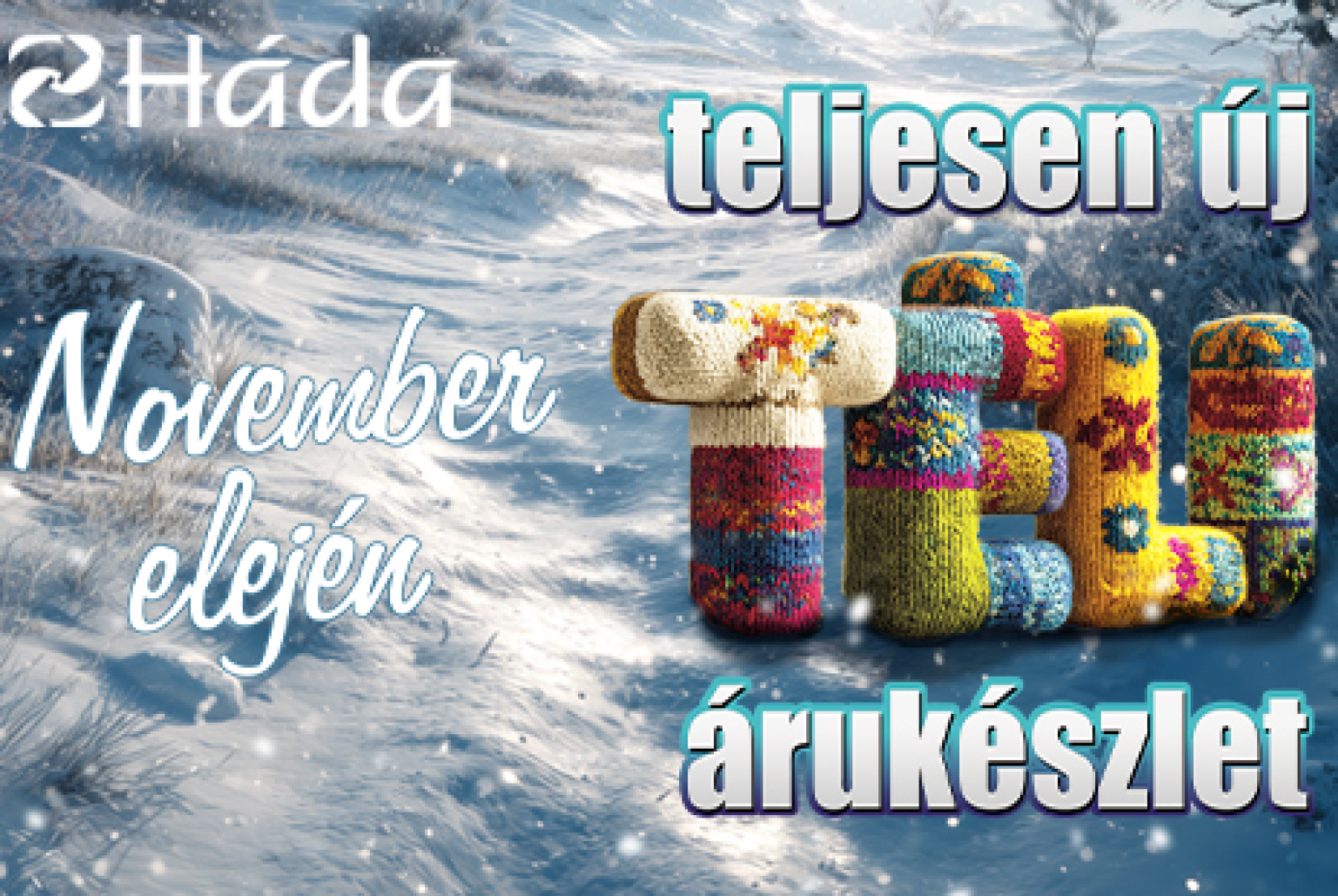 Téli árucsere a Hádában